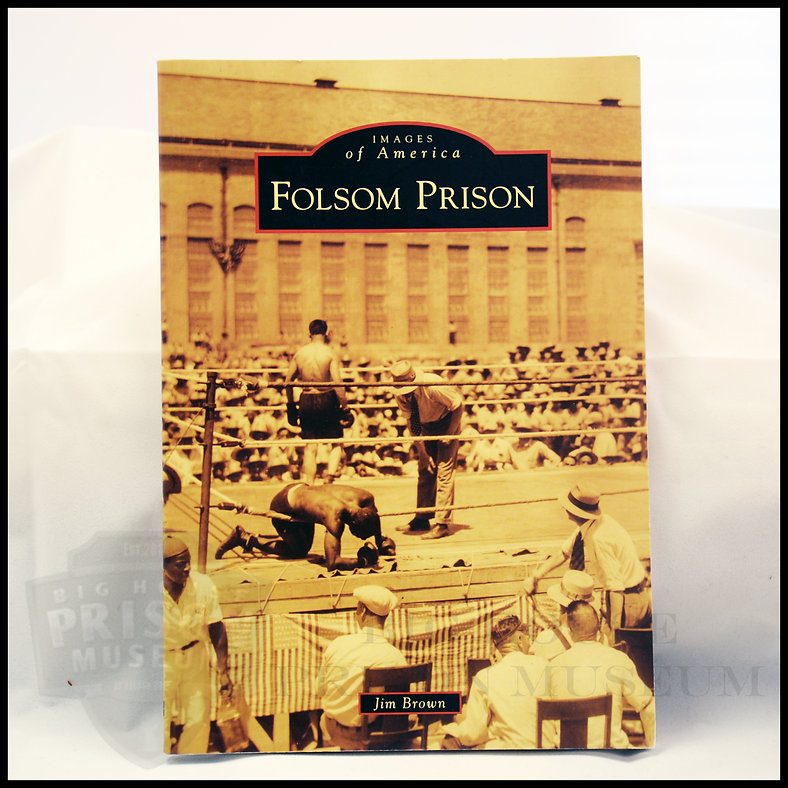 Folsom Prison (Images of America: California)